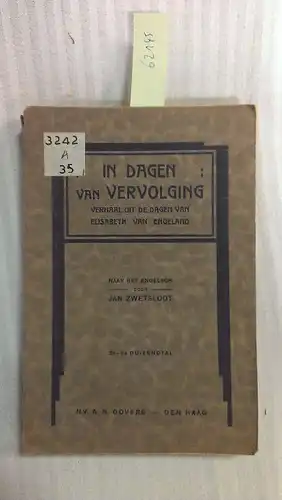 Habermas, Jürgen: In Dagen van Vervolging - Verhaal uit de Dagen van Elisabeth van Engeland. 