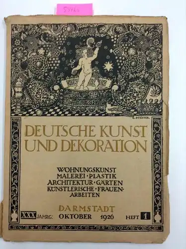 Koch, Alexander: Deutsche Kunst und Dekoration. XXX. Jg. Oktober 1926, Heft 1. 