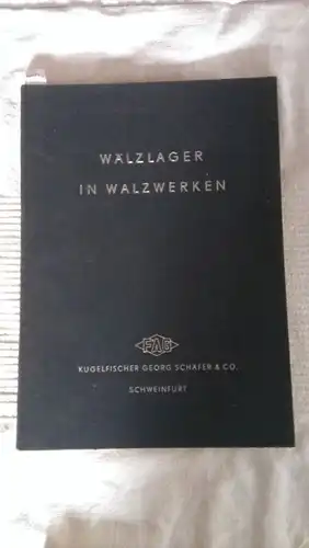 Siebel, Erich: Wälzlager in Walzwerken. 