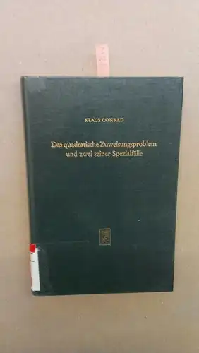 Conrad, Klaus: Das quadratische Zuweisungsproblem und zwei seiner Spezialfälle
 Tübinger wirtschaftswissenschaftliche Abhandlungen ; Bd. 12. 