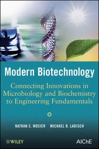 Mosier, Nathan S. and Michael R. Ladisch: Biotechnology
 ; Michael R. Ladisch. 