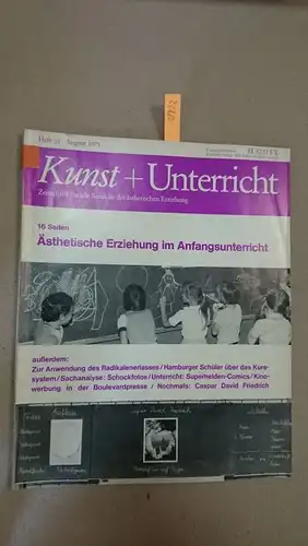 Friedrich Verlag: Kunst + Unterricht. Heft 32 / August 1975
 Zeitschrift für alle Bereiche der ästhetischen Erziehung. 