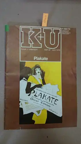 Friedrich Verlag: Kunst + Unterricht. Heft 49 / Juni 1978 : Plakate
 Zeitschrift für alle Bereiche der ästhetischen Erziehung. 