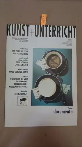Friedrich Verlag: Kunst + Unterricht. Heft 164 / Juli 1992 : documenta
 Zeitschrift für alle Bereiche der ästhetischen Erziehung. 