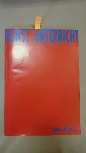 Friedrich Verlag: Kunst + Unterricht. Heft 266/267 / September/Oktober 2002 : Kunst für K+U
 Zeitschrift für alle Bereiche der ästhetischen Erziehung. 