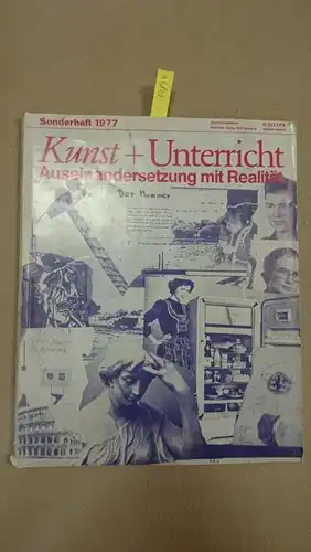 Klett Verlag: Kunst + Unterricht Sonderheft 1977 Auseinandersetzung mit Realität. 