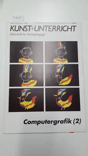 Friedrich Verlag: Kunst + Unterricht. Heft 139 / Januar 1990: Computergrafik (2)
 Zeitschrift für alle Bereiche der ästhetischen Erziehung. 