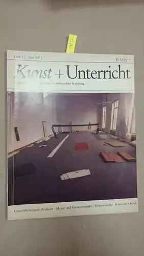 Friedrich Verlag: Kunst + Unterricht. Heft 12 / Juni 1971
 Zeitschrift für alle Bereiche der ästhetischen Erziehung. 