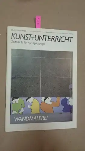 Friedrich Verlag: Kunst + Unterricht. Heft 91 / April 1985: Wandmalerei
 Zeitschrift für alle Bereiche der ästhetischen Erziehung. 