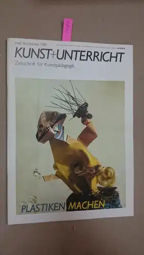 Klett Verlag: Kunst + Unterricht Heft 96 Oktober 1985 (Broschiert). 