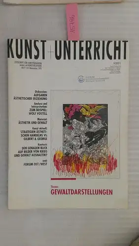 Friedrich Verlag: Kunst + Unterricht. Heft 157 / November 1991: Gewaltdarstellungen
 Zeitschrift für alle Bereiche der ästhetischen Erziehung. 