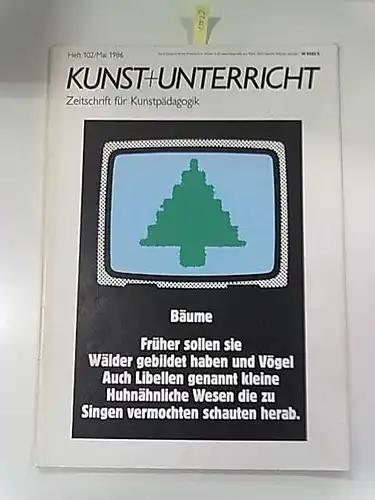 Klett Verlag: Kunst + Unterricht Heft 102 : Bäume. 