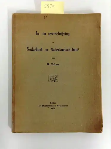 Ockers, B: In- en overschrijving in Nederland en Nederlandsch-Indië. 