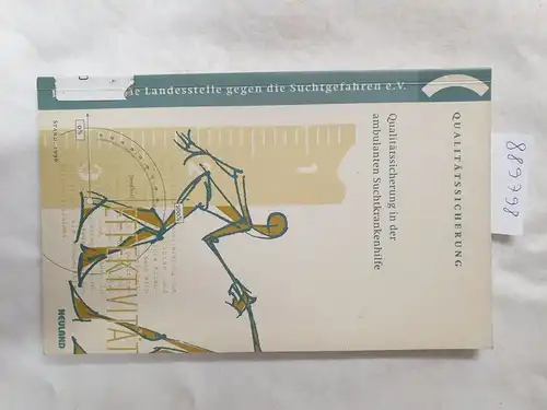 Mader, Petra: Qualitätssicherung in der ambulanten Suchtkrankenhilfe : Tagung der Hamburgischen Landesstelle gegen die Suchtgefahren e.V. am 16. Juni 1995. 