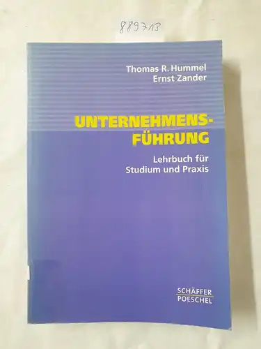 Hummel, Thomas R. und Ernst Zander: Unternehmensführung. 