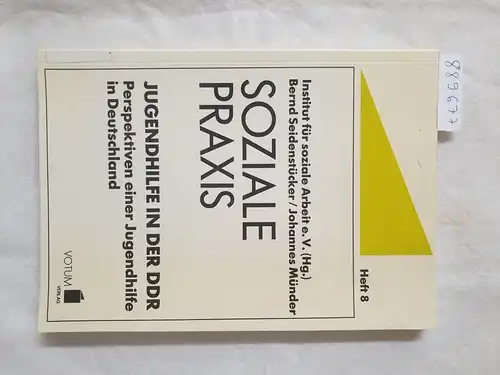 Seidenstücker, Bernd und Johannes Münder: Jugendhilfe in der DDR. Perspektiven einer Jugendhilfe in Deutschland. 