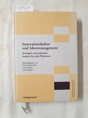 Sommerlatte, Tom, Georg Beyer und Gerrit Seidel: Innovationskultur und Ideenmanagement: Strategien und praktische Ansätze für mehr Wachstum. 