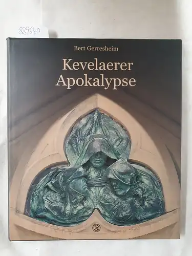 Gerresheim, Bert: Kevelaerer Apokalypse. 