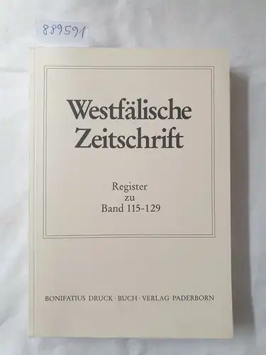 Verein für Geschichte und Altertumskunde Westfalens (Hrsg.): Register zu Band 115-129 
 (Zeitschrift für Vaterländische Geschichte und Altertumskunde). 