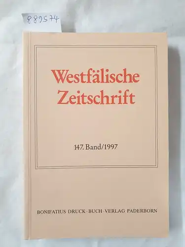 Verein für Geschichte und Altertumskunde Westfalens (Hrsg.): Westfälische Zeitschrift : 147. Band 1997 
 (Zeitschrift für Vaterländische Geschichte und Altertumskunde). 