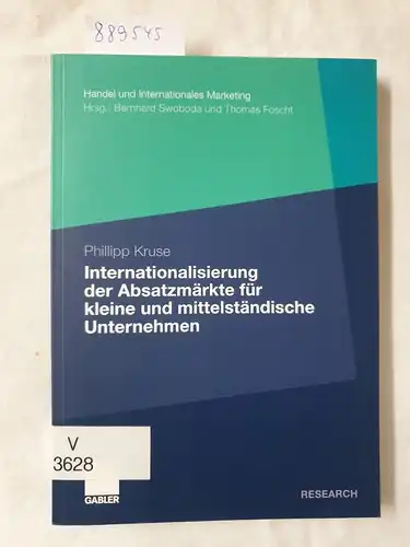 Kruse, Phillipp: Internationalisierung der Absatzmärkte für kleine und mittelständische Unternehmen. 