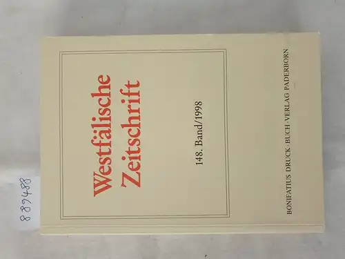Verein für Geschichte und Altertumskunde Westfalens (Hrsg.): Westfälische Zeitschrift : 148. Band 1998 
 (Zeitschrift für Vaterländische Geschichte und Altertumskunde). 