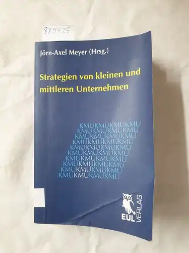 Meyer, Jörn-Axel (Herausgeber): Strategien von kleinen und mittleren Unternehmen. 