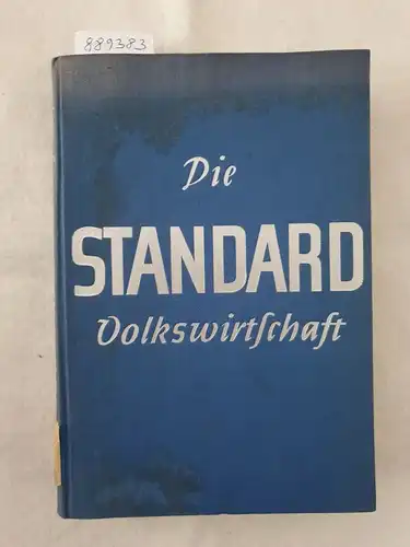 Schmidtbeil, Werner: Die Standard-Volkswirtschaft. 