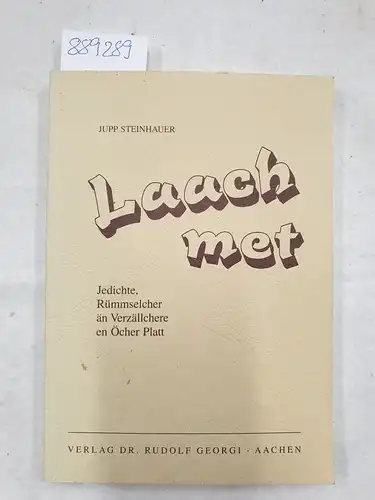 Jupp, Steinhauer: Laach met: Jedichte, Rümmelscher. 