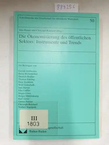 Reichard, Christoph und Jens Harms: Die Ökonomisierung des öffentlichen Sektors: Instrumente und Trends. 