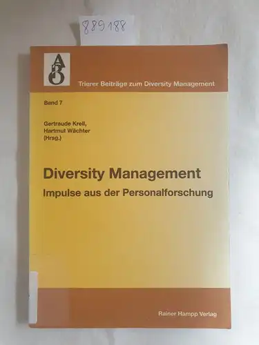 Krell, Gertraude (Herausgeber): Diversity-Management : Impulse aus der Personalforschung. 