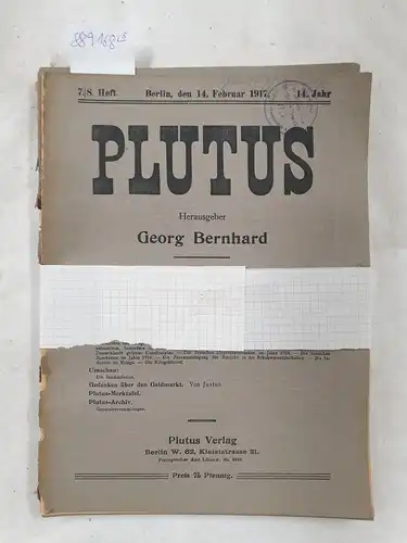 Bernhard, Georg: Plutus. Kritische Zeitschrift für Volkswirtschaft und Finanzwesen, 14. Jahr, Heft 7/8- 15/16. 