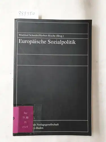 Schmähl, Winfried und Herbert Rische: Europäische Sozialpolitik. 