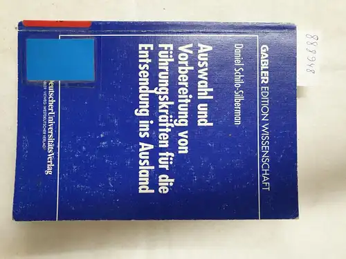 Schilo-Silberman, Daniel: Auswahl und Vorbereitung von Führungskräften für die Entsendung ins Ausland. 