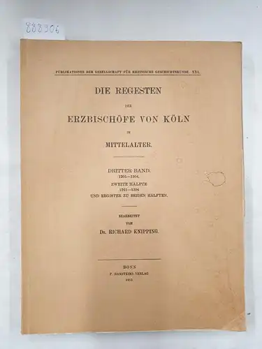 Knipping, Richard: Die Regesten der Erzbischöfe von Köln im Mittelalter - Dritter Band 1205-1304 (Zweite Hälfte 1261-1304) 
 Publikationen der Gesellschaft für Rheinische Geschichtskunde XXI. 