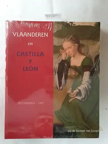 Werner, Thomas: Vlaanderen en Castilla y León - Op de drempel van Europa. 