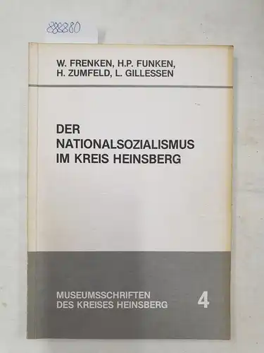 Frenken, W., H. P. Funken und L. Gillessen: Der Nationalsozialismus im Kreis Heinsberg 
 (= Museumsschriften des Kreises Heinsberg, Nr. 4). 