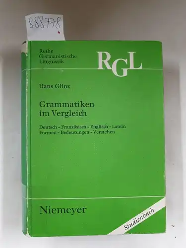Glinz, Hans: Grammatiken im Vergleich : Deutsch - Französisch - Englisch - Latein ; Formen - Bedeutungen - Verstehen 
 Reihe Germanistische Linguistik, Kollegbuch. 