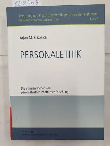 Kozica, Arjan: Personalethik - Die ethische Dimension personalwissenschaftlicher Forschung. 