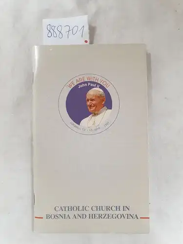 Central Church Committee for the visit of Pope John Paul`s II (Hrsg.): Catholic Church in Bosnia and Herzegovina 
 (We are with you, John Paul II, Sarajevo, 12.-13. april 1997). 