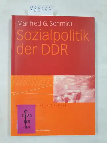 G.Schmidt, Manfred: Sozialpolitik der DDR (Sozialpolitik und Sozialstaat, 4, Band 4). 