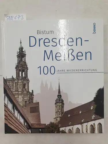 Poppe, Gerhard und Albrecht Voigt: Das Bistum Dresden-Meißen: 100 Jahre Wiedererrichtung 
 Im Auftrag des Bistums. 