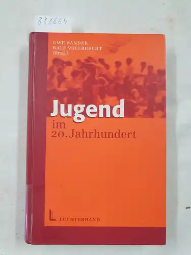 Sander, Uwe und Ralf Vollbrecht: Jugend im 20. Jahrhundert. 