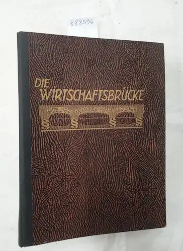 Köhler, Bernhard und Kommission für Wirtschaftspolitik der NSDAP: Die Wirtschaftspolitische Parole : 3. Jahrgang : 1938 : Heft 1 - 24 : in "Die Wirtschaftsbrücke" Ordner. 