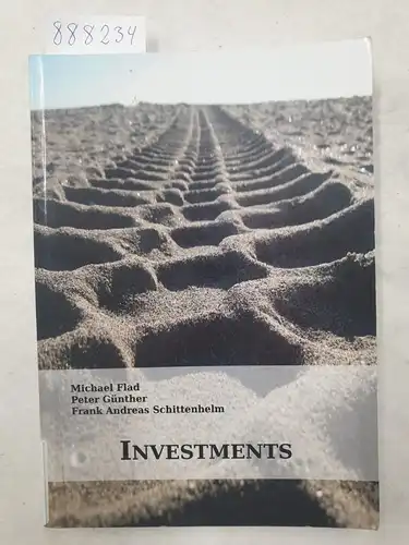Flad, Michael, Peter Günther und Frank Andreas Schittenhelm: Investments. 