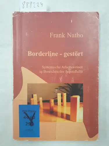Natho, Frank: Borderline - gestört 
 Systemische Arbeitsweisen in Bereichen der Jugendhilfe. 