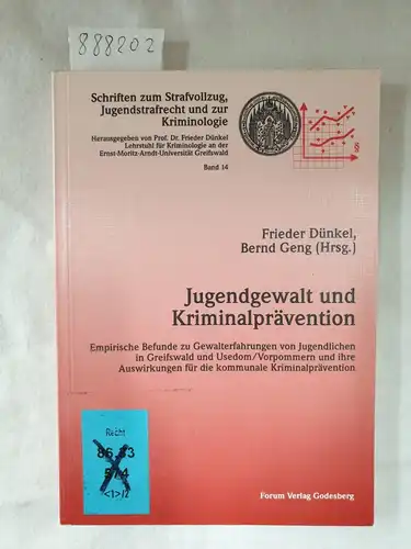 Geng, Bernd und Frieder Dünkel: Jugendgewalt und Kriminalprävention: Empirische Befunde zu Gewalterfahrungen von Jugendlichen in Greifswald und Usedom/Vorpommern und ihre ... Jugendstrafrecht und zur Kriminologie). 