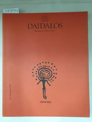 Auer, Gerhard, Ulrich Conrads und Gert Mattenklott (Hrsg.): Daidalos : Architektur Kunst Kultur : Nr. 58: 1995 : Memoria 
 (Text in Deutsch und Englisch). 