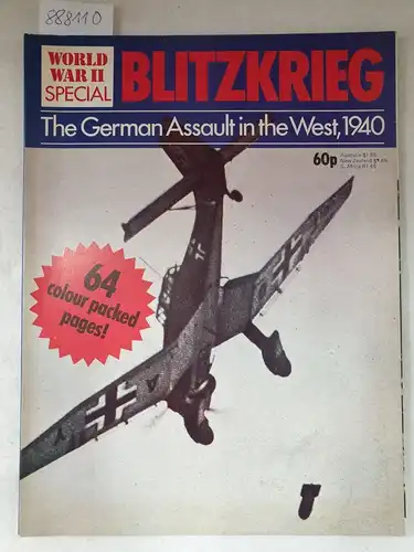 Orbis Publishing: Blitzkrieg, The German Assault in the West , 1940
 (World War II Special). 