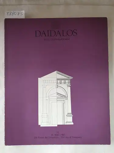 Meisenheimer, Wolfgang, Norbert Miller und Werner Oechslin (Hrsg.): Daidalos : Architektur Kunst Kultur : Nr. 15 1985 : Die Kunst der Symmetrie / The Art of Symmetry 
 (Text in Deutsch und Englisch). 